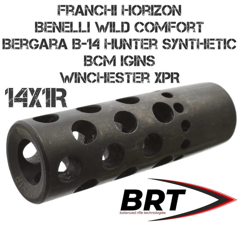  Dual Brake ( )  Franchi Horizon, Benelli Wild Comfort, Bergara B-14 Hunter Synthetic, BCM igins, Winchester XPR, BRT ()  14x1R