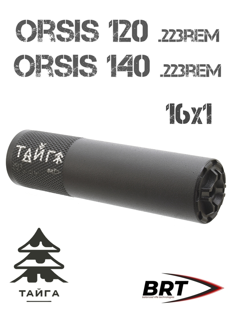    () BRT ()  Orsis 120,  140 223Rem,  M16x1R