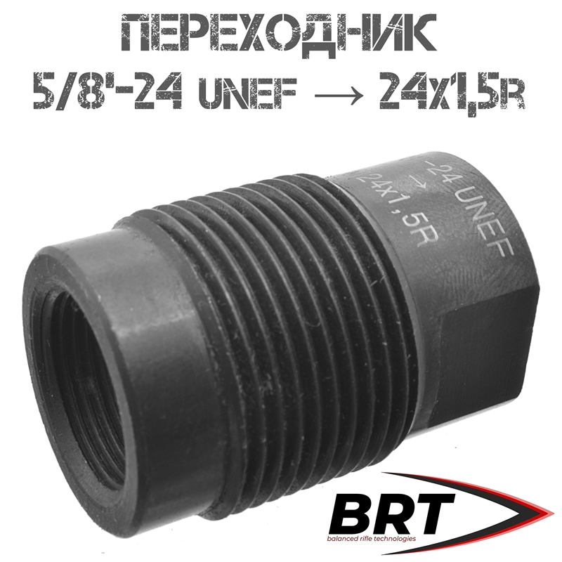 ( ) BRT ()    ()  5/8"-24 UNEF  M24x1,5R
